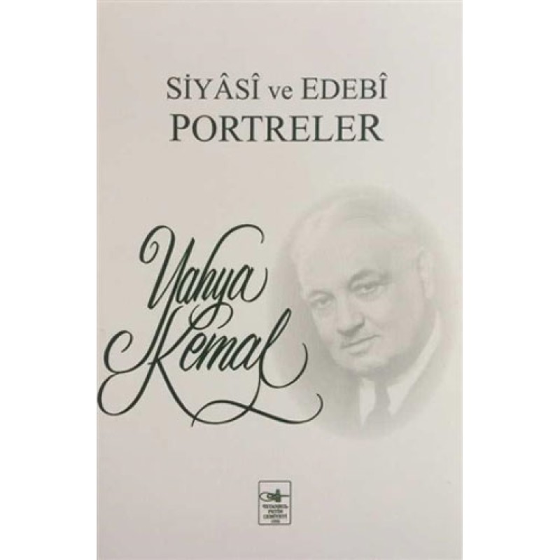 Siyasi ve Edebi Portreler Siyasi ve Edebi Portreler