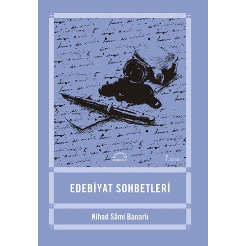 Edebiyat Sohbetleri Edebiyat Sohbetleri