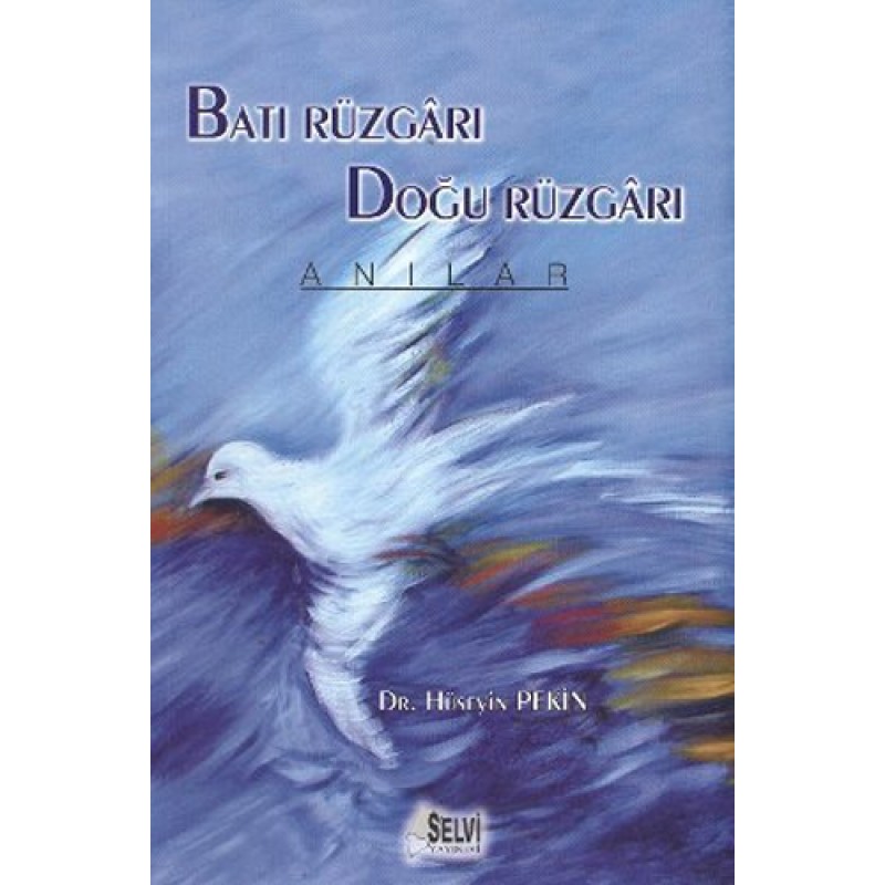 Batı Rüzgarı Doğu Rüzgarı Batı Rüzgarı Doğu Rüzgarı