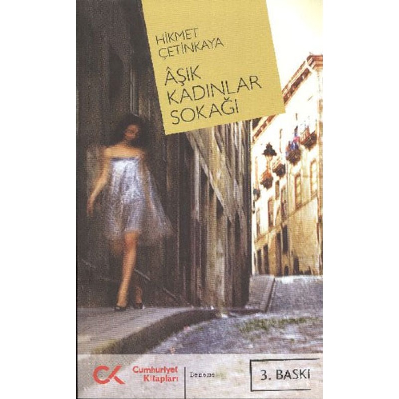 Aşık Kadınlar Sokağı Aşık Kadınlar Sokağı