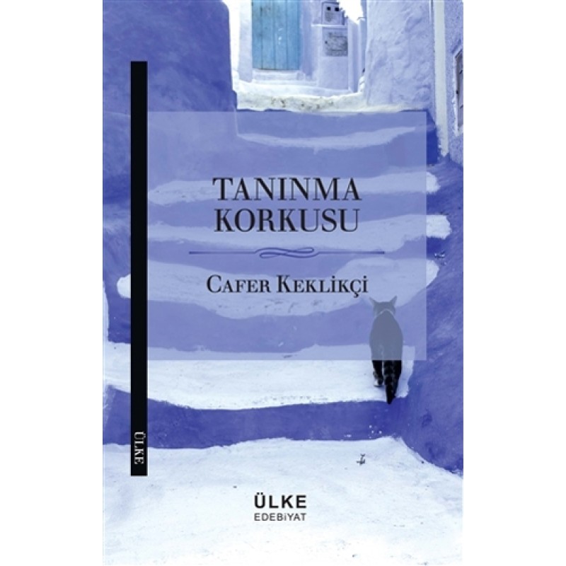 Tanınma Korkusu Tanınma Korkusu
