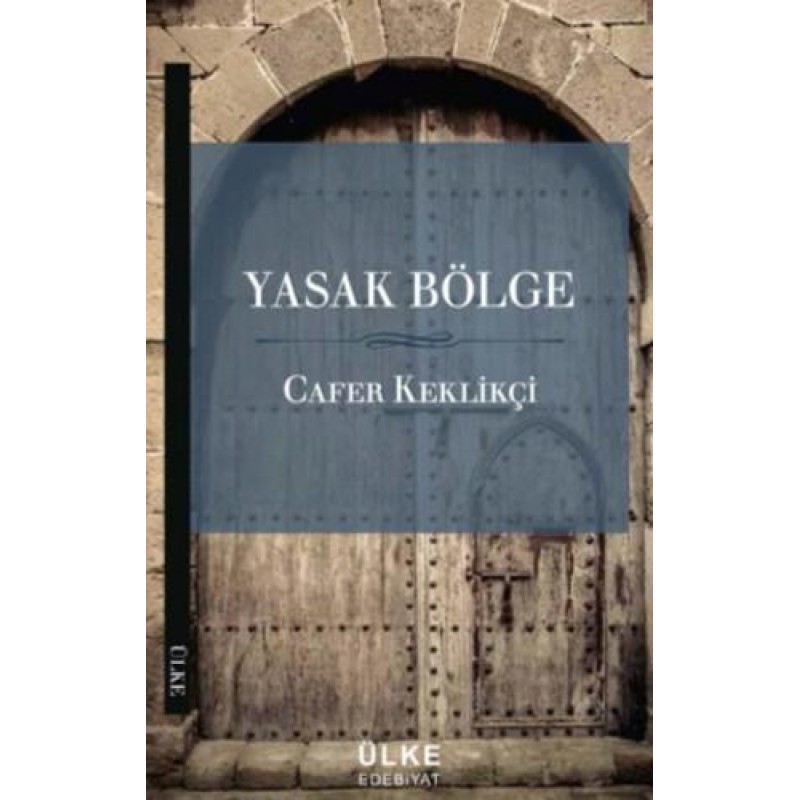 Yasak Bölge Yasak Bölge