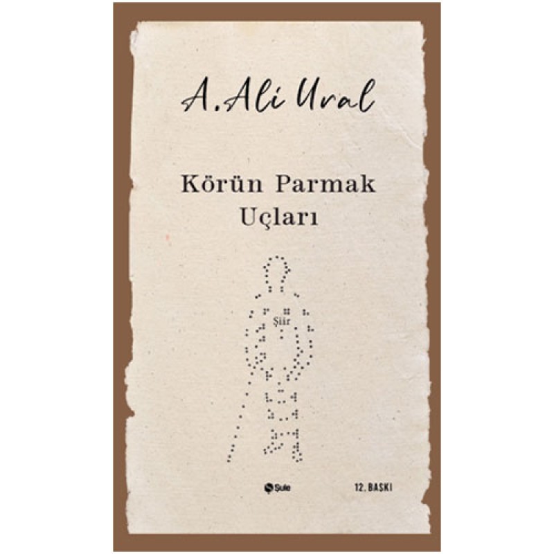 Körün Parmak Uçları Körün Parmak Uçları