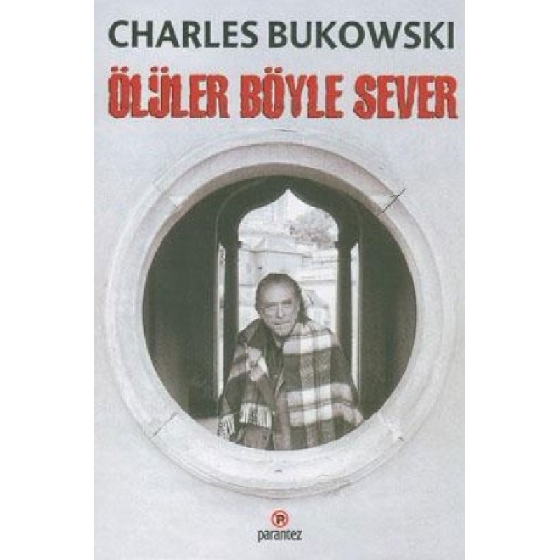 Ölüler Böyle Sever Ölüler Böyle Sever