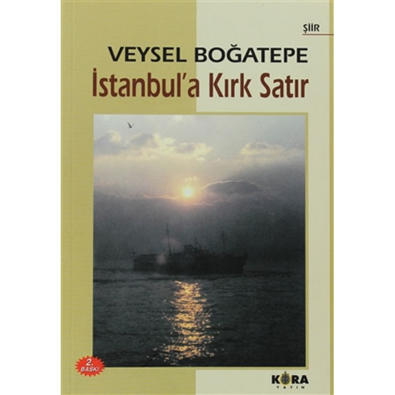İstanbul’a Kırk Satır İstanbul’a Kırk Satır
