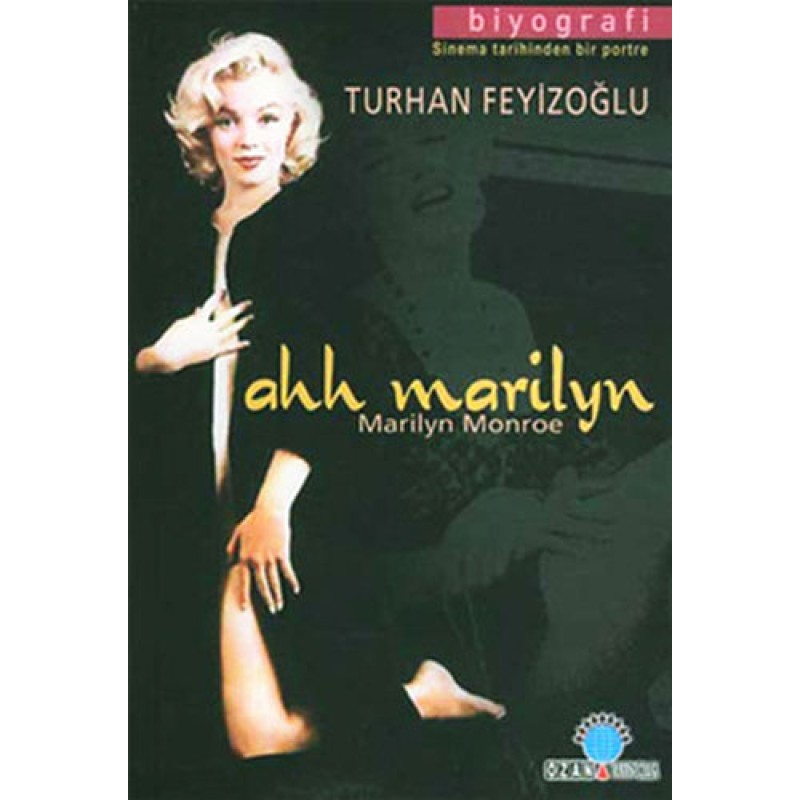 Ahh Marilyn - Marilyn Monroe Ahh Marilyn - Marilyn Monroe