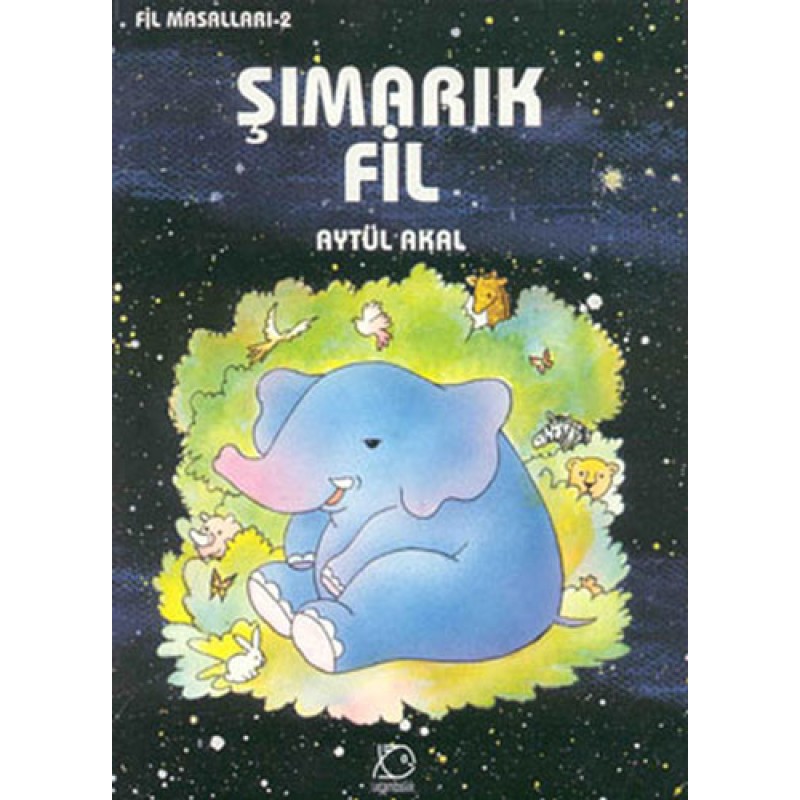 Şımarık Fil Şımarık Fil