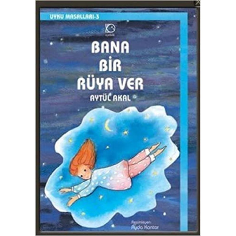 Uyku Masalları 3 - Bana Bir Rüya Ver Uyku Masalları 3 - Bana Bir Rüya Ver