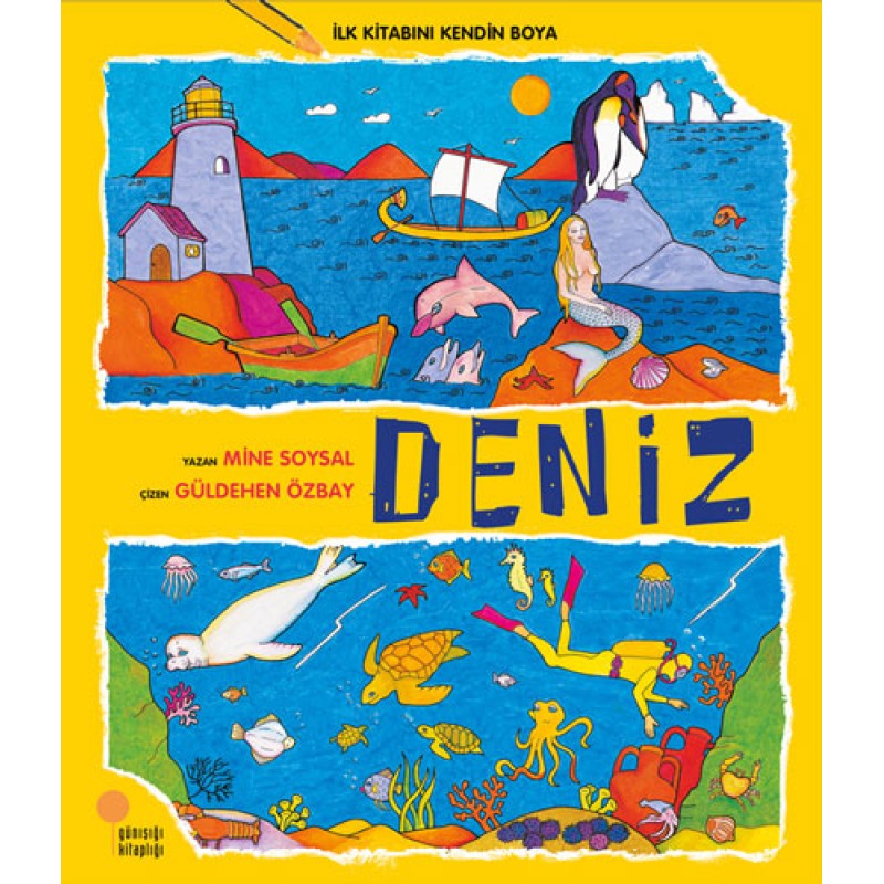 İlk Kitabını Kendin Boya - Deniz İlk Kitabını Kendin Boya - Deniz