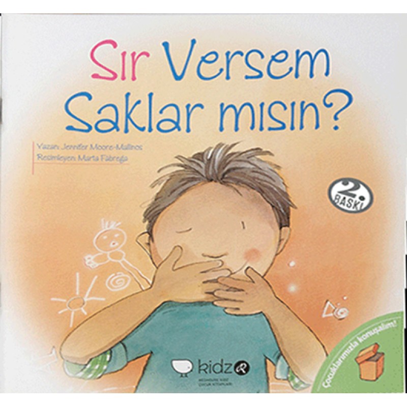 Sır Versem Saklar mısın? Sır Versem Saklar mısın?