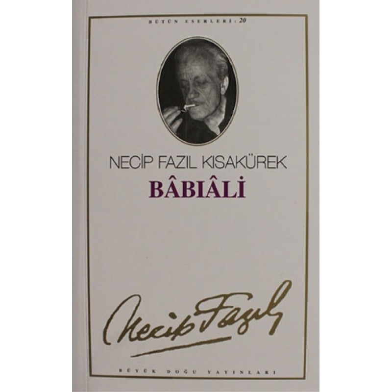 Necip Fazıl Kısakürek - Babıali