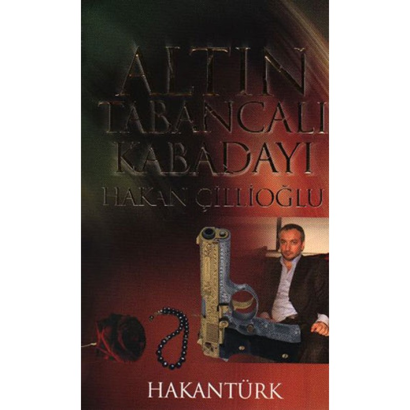 Altın Tabancalı Kabadayı Altın Tabancalı Kabadayı
