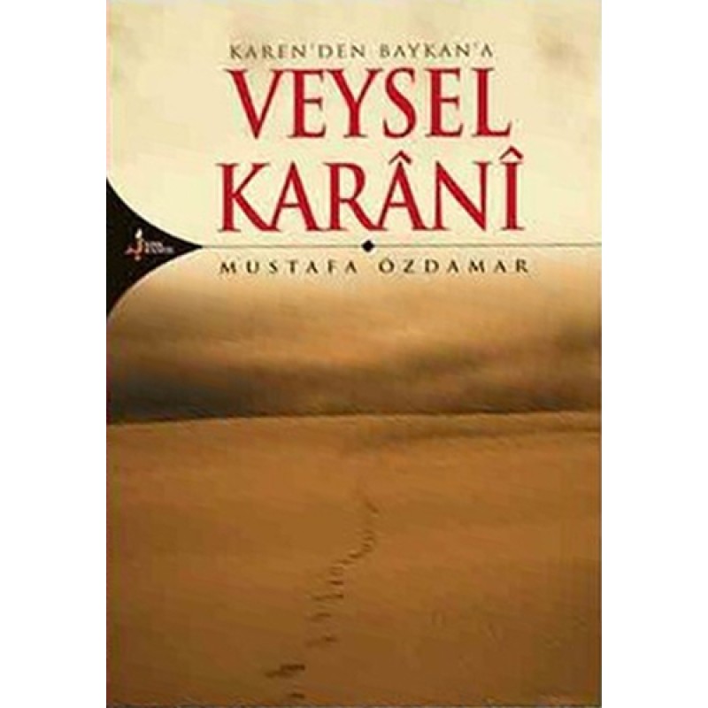 Karen'den Baykan'a Veysel Karani Karen'den Baykan'a Veysel Karani