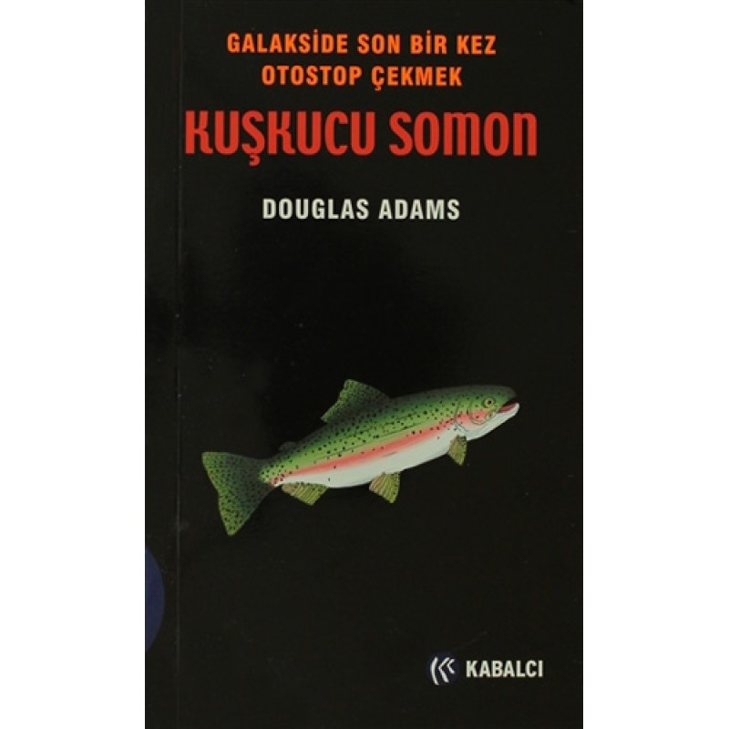 Kuşkucu Somon Kuşkucu Somon