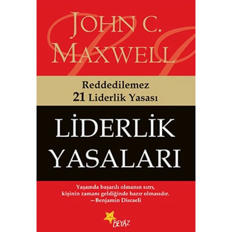 Liderlik Yasaları Liderlik Yasaları
