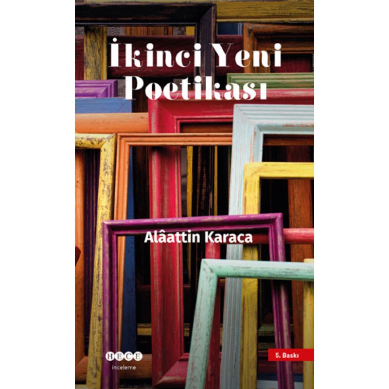 İkinci Yeni Poetikası İkinci Yeni Poetikası