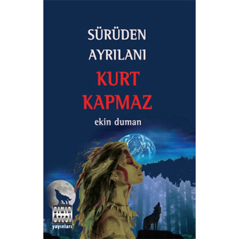 Sürüden Ayrılanı Kurt Kapmaz
