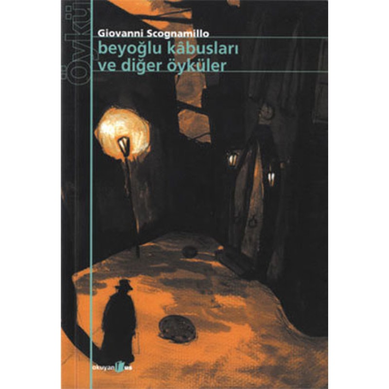 Beyoğlu Kabusları ve Diğer Öyküler
