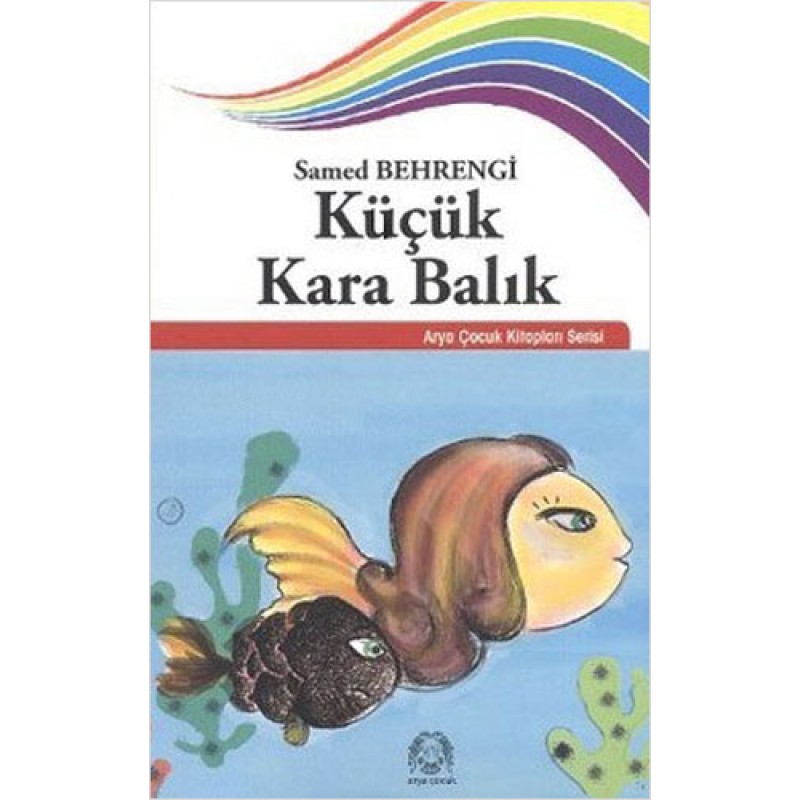 Küçük Kara Balık Küçük Kara Balık
