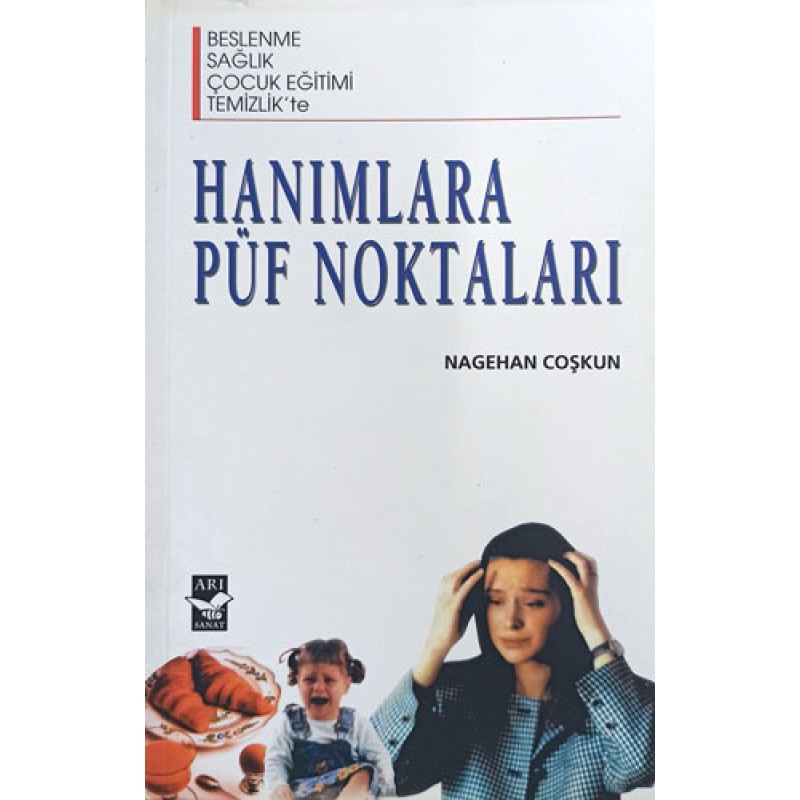 Hanımlara Püf Noktaları Hanımlara Püf Noktaları