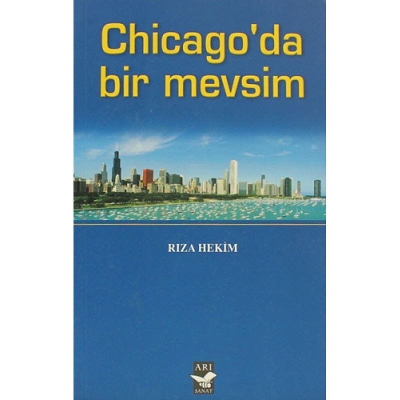 Chicago’da Bir Mevsim Chicago’da Bir Mevsim