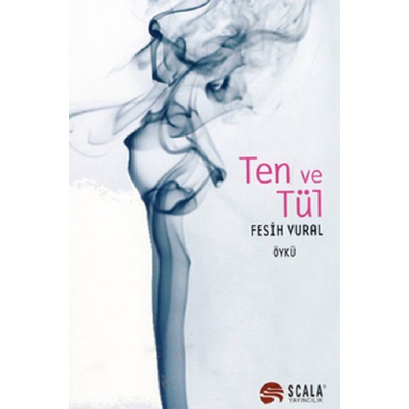 Ten ve Tül Ten ve Tül