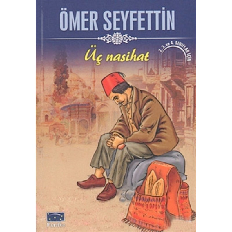 Üç Nasihat Üç Nasihat