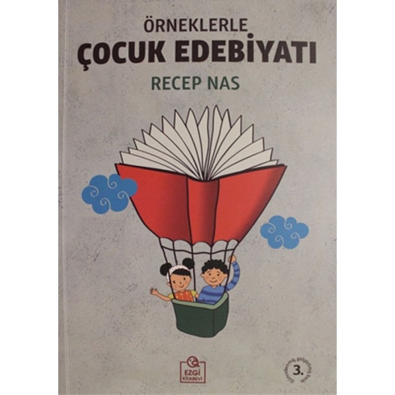 Örneklerle Çocuk Edebiyatı Örneklerle Çocuk Edebiyatı