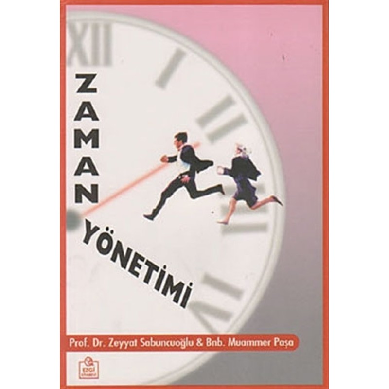 Zaman Yönetimi Zaman Yönetimi