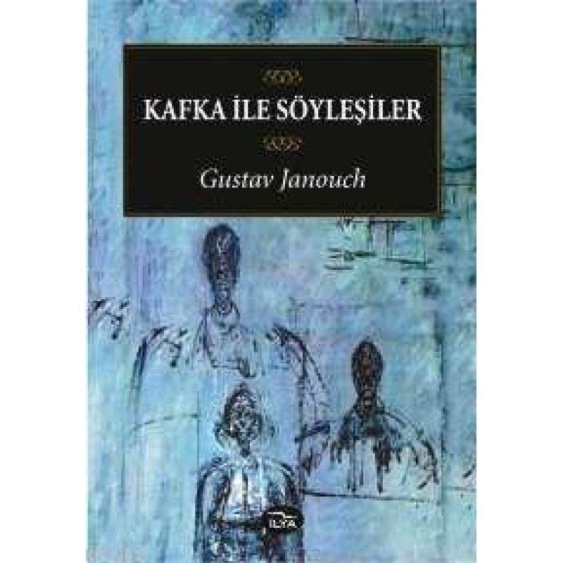 Kafka ile Söyleşiler Kafka ile Söyleşiler