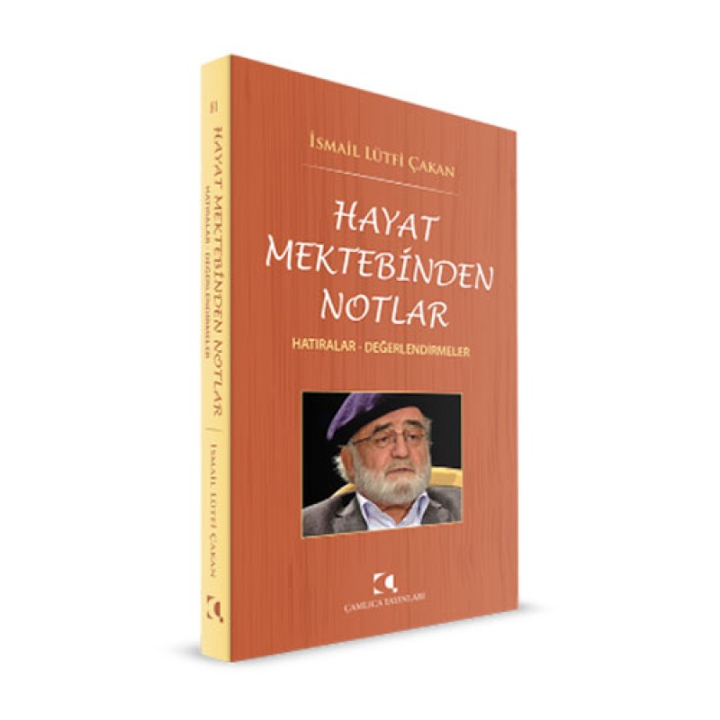 Hayat Mektebinden Notlar Hayat Mektebinden Notlar
