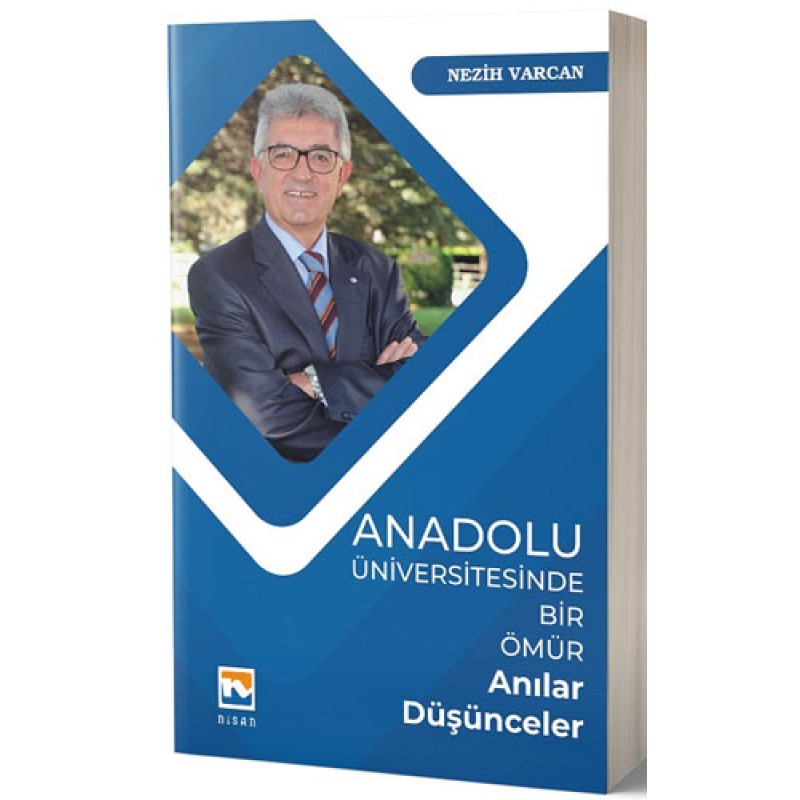 Anadolu Üniversitesinde Bir Ömür Anadolu Üniversitesinde Bir Ömür
