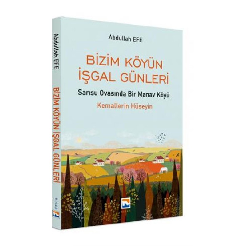 Bizim Köyün İşgal Günleri Bizim Köyün İşgal Günleri