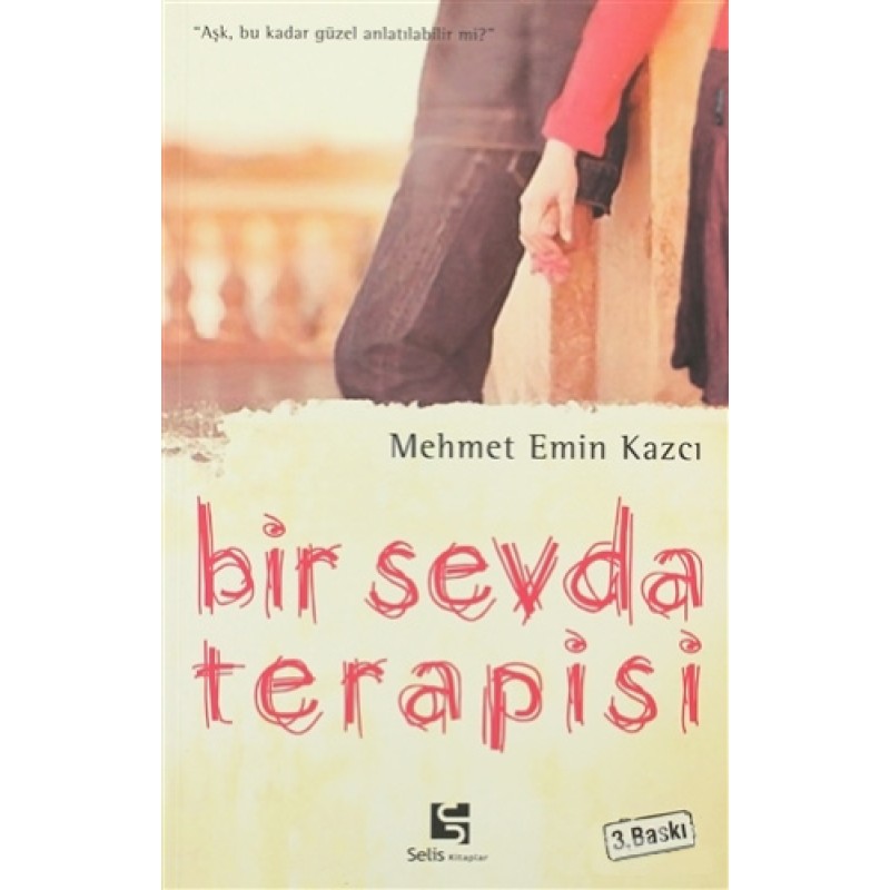 Bir Sevda Terapisi Bir Sevda Terapisi