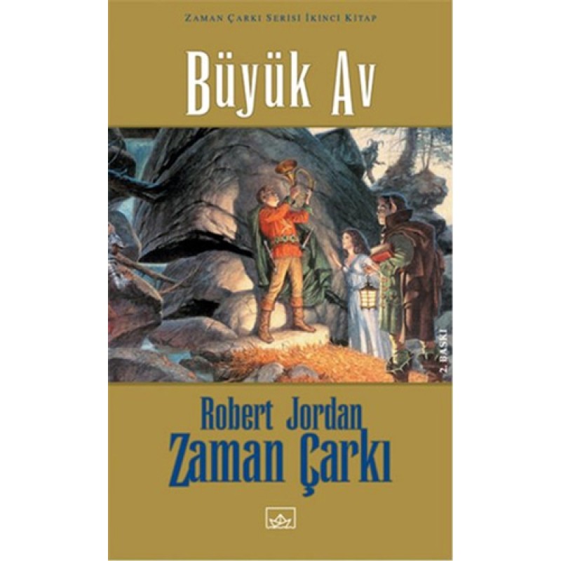 Zaman Çarkı 2. Cilt Büyük Av Zaman Çarkı 2. Cilt Büyük Av