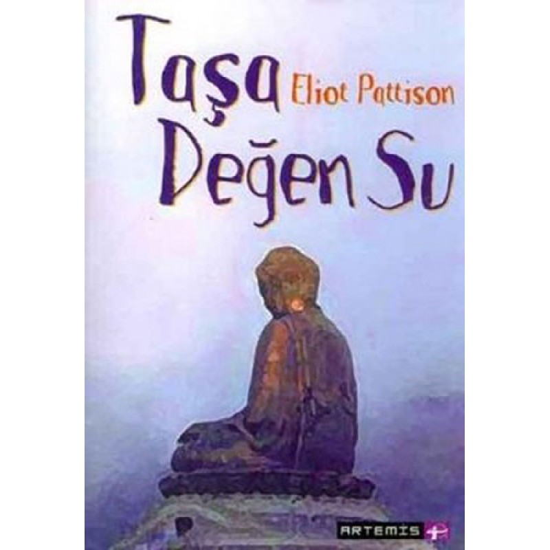 Taşa Değen Su Taşa Değen Su
