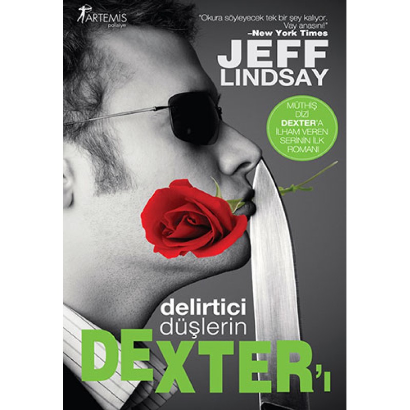 Delirtici Düşlerin Dexter'ı Delirtici Düşlerin Dexter'ı