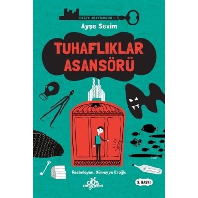 Hikaye Anahtarcısı 1 - Tuhaflıklar Asansörü (Ciltli)