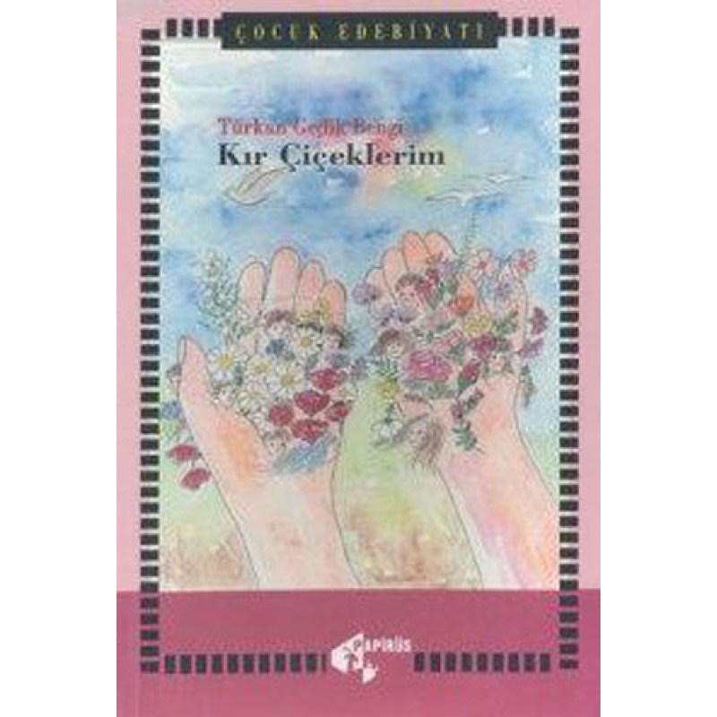 Kır Çiçeklerim Kır Çiçeklerim