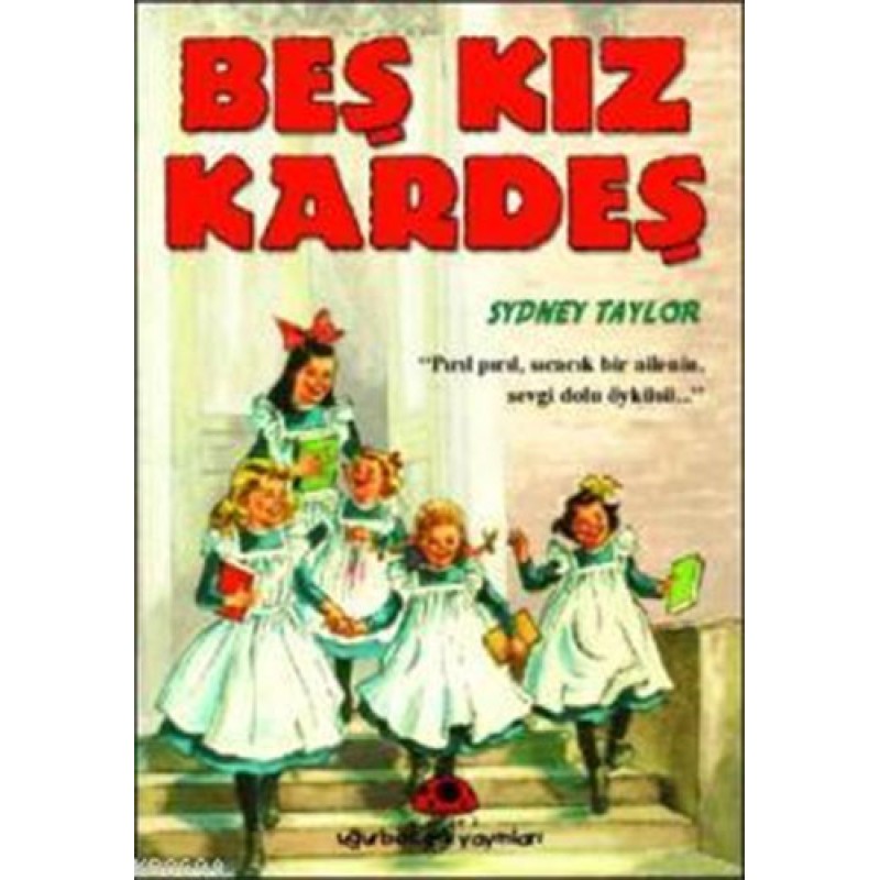 Beş Kız Kardeş Beş Kız Kardeş