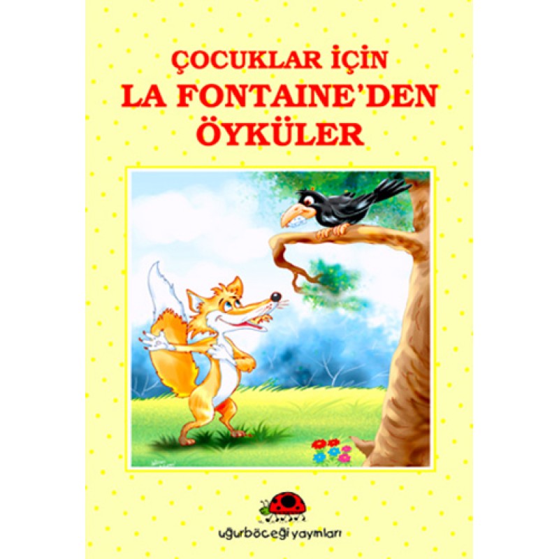 Çocuklar İçin La Fontaine'den Öyküler