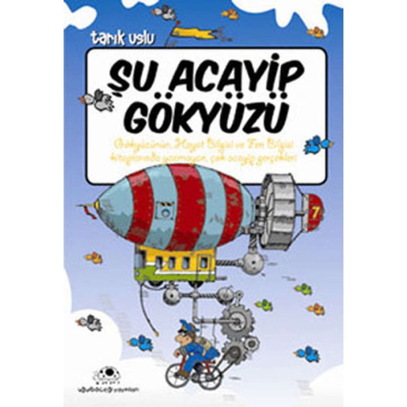 Şu Acayip Gökyüzü Şu Acayip Gökyüzü