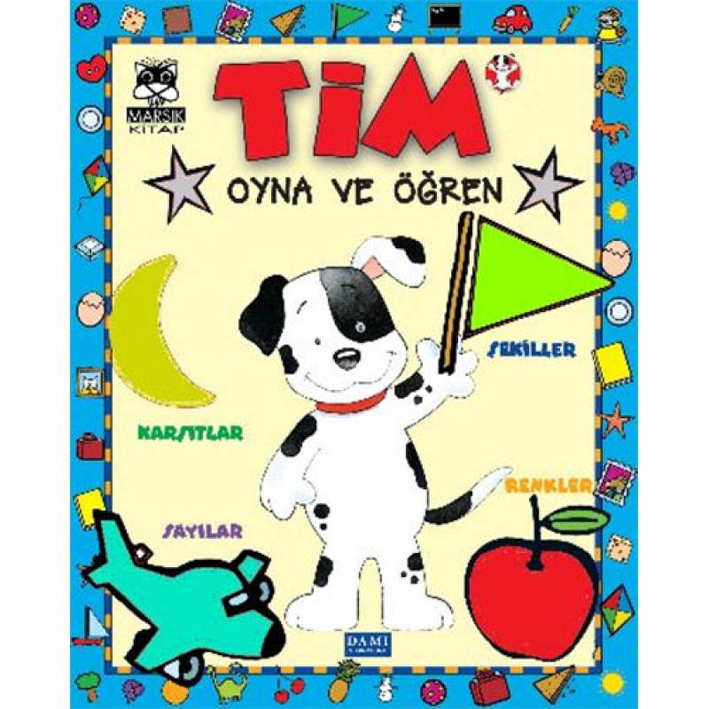 Tim - Oyna ve Öğren Tim - Oyna ve Öğren
