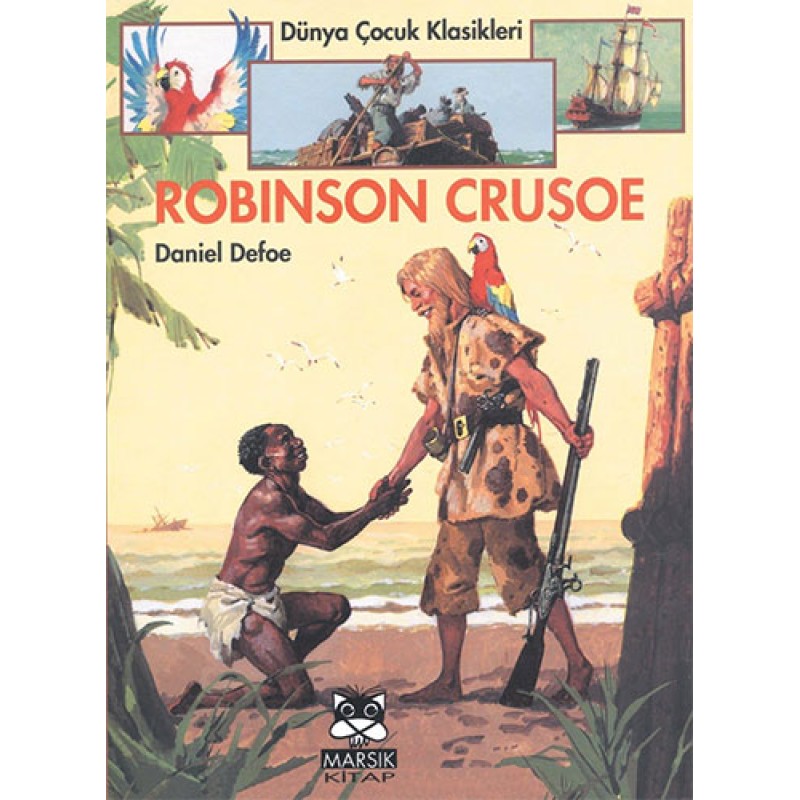 Robinson Crusoe Robinson Crusoe