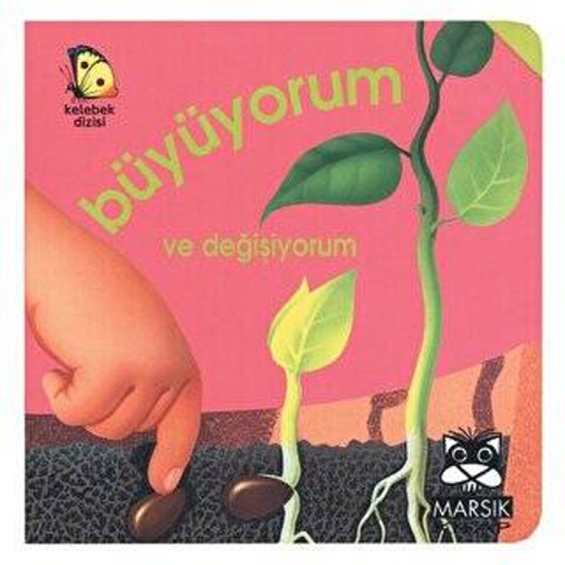 Büyüyorum ve Değişiyorum Büyüyorum ve Değişiyorum