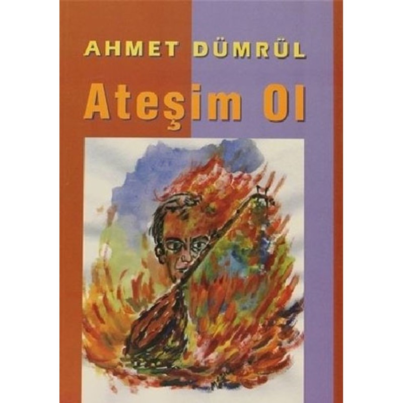 Ateşim Ol Ateşim Ol