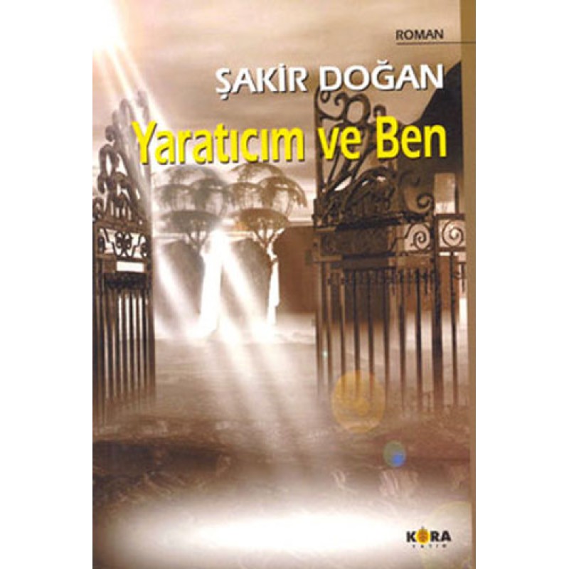 Yaratıcım ve Ben Yaratıcım ve Ben