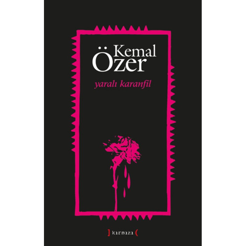 Yaralı Karanfil