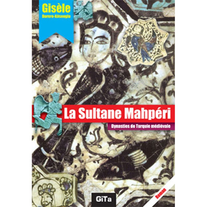 La Sultane Mahperi La Sultane Mahperi