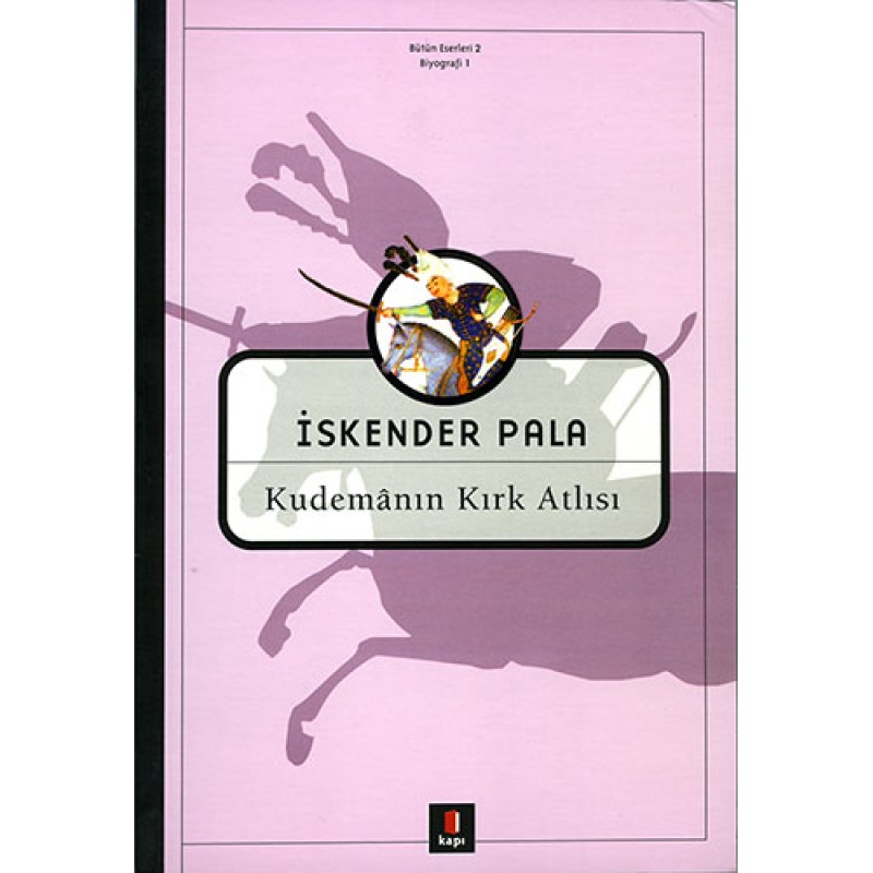 Kudemanın Kırk Atlısı Kudemanın Kırk Atlısı